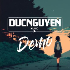 Demo_Có Sao Cũng Đành (DucNguyen Remix) - DatKaa