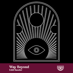 Premiere: Eddi Sander - Way Beyond (Flave Remix) [KOSMOS]