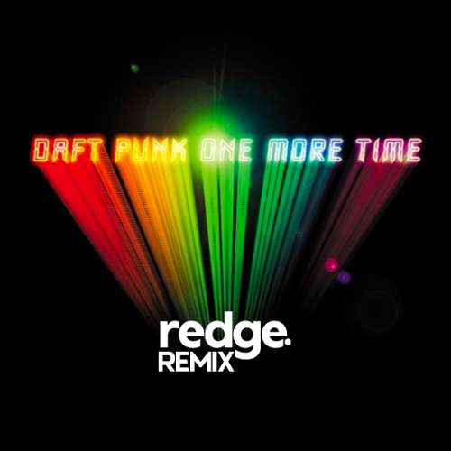 Daft Punk - One More Time (Redge Afro House Remix) *PREVIEW*
