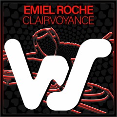 Emiel Roche - Clairvoyance (Original Mix)