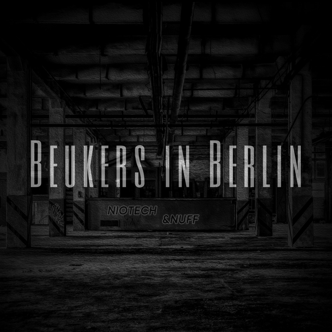 Stream Niotech, &NUFF - Beukers In Berlin [FREE DOWNLOAD] by Niotech |  Listen online for free on SoundCloud