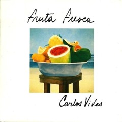 Carlos Vives - Fruta Fresca (Alex Gres Remix)