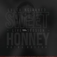 LULCH - SWEET HONNEY (Prod. by KOTRA NOSTRA)
