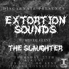 Extortion Sounds - Discarnate & The Slaughter