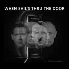 When Evil Is At the Door, Cadaqu (c)2016