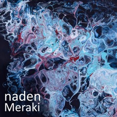 Naden - Meraki
