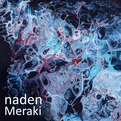 Naden - Meraki