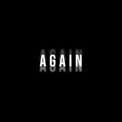 again ft. glokyo