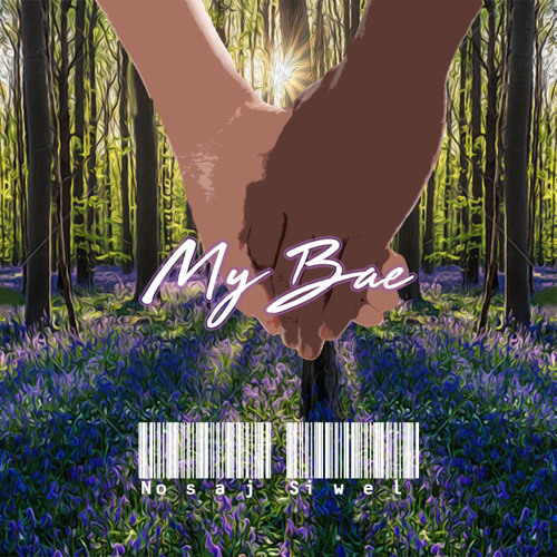 My Bae (The Relationship Anthem) .