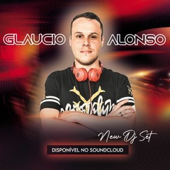 NEW SET DJ GLAUCIO ALONSO