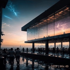 DEEP | Mix 49