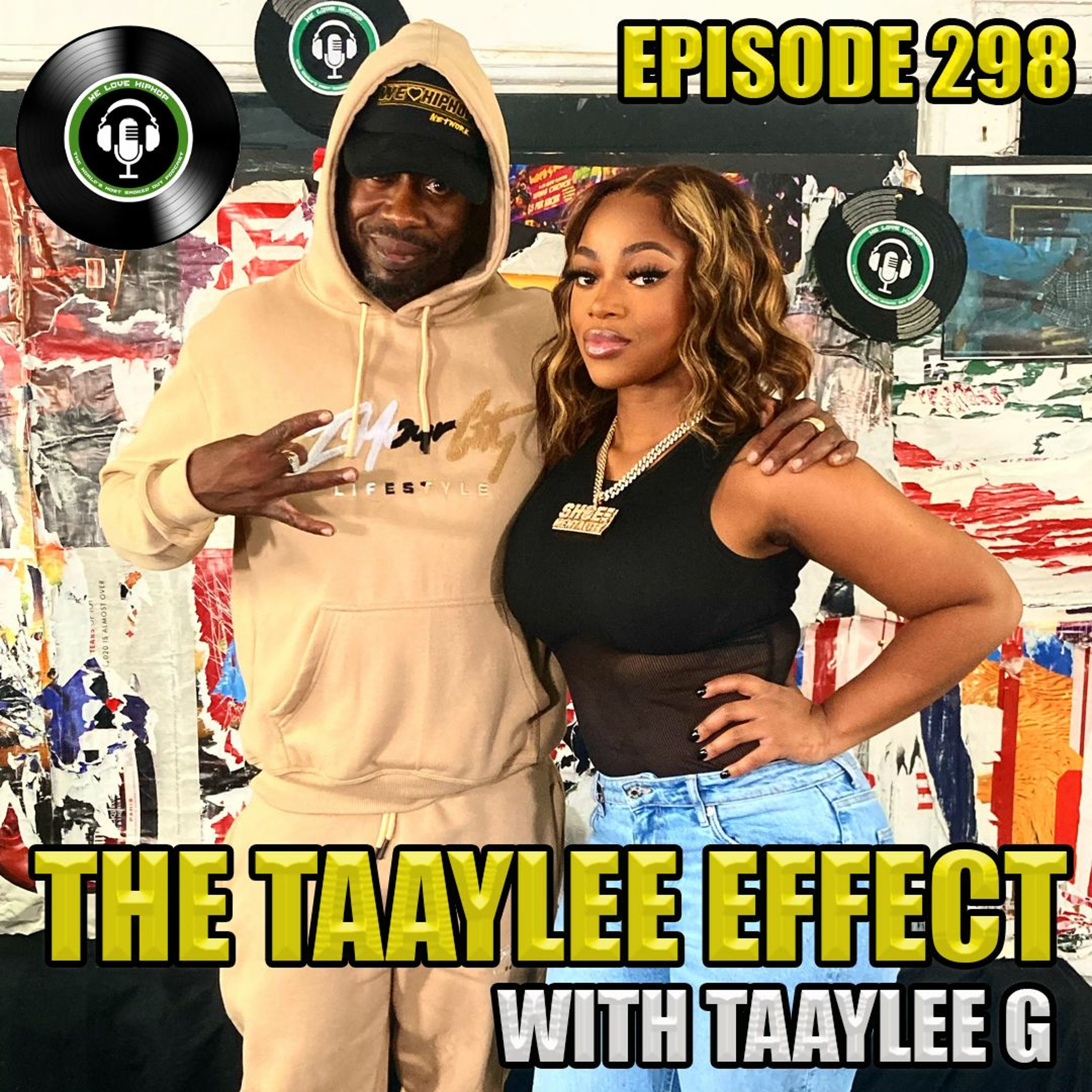 Episode 298 | The TaayLee Effect ft. TaayLee G | We Love Hip Hop Podcast episode artwork