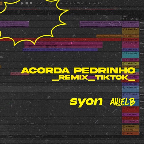 Syon Trio & Ariel B - Acorda Pedrinho (TikTok Remix)