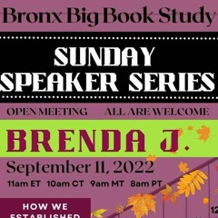 Brenda J. 9 - 11 - 22 Sunday Speaker Series