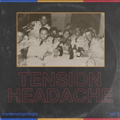 tension headache vol 3: we deserve beauty