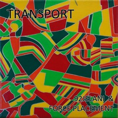 Premiere: 92Jelani & Force Placement "Transport" (Liquid Asset Remix)Transport EP