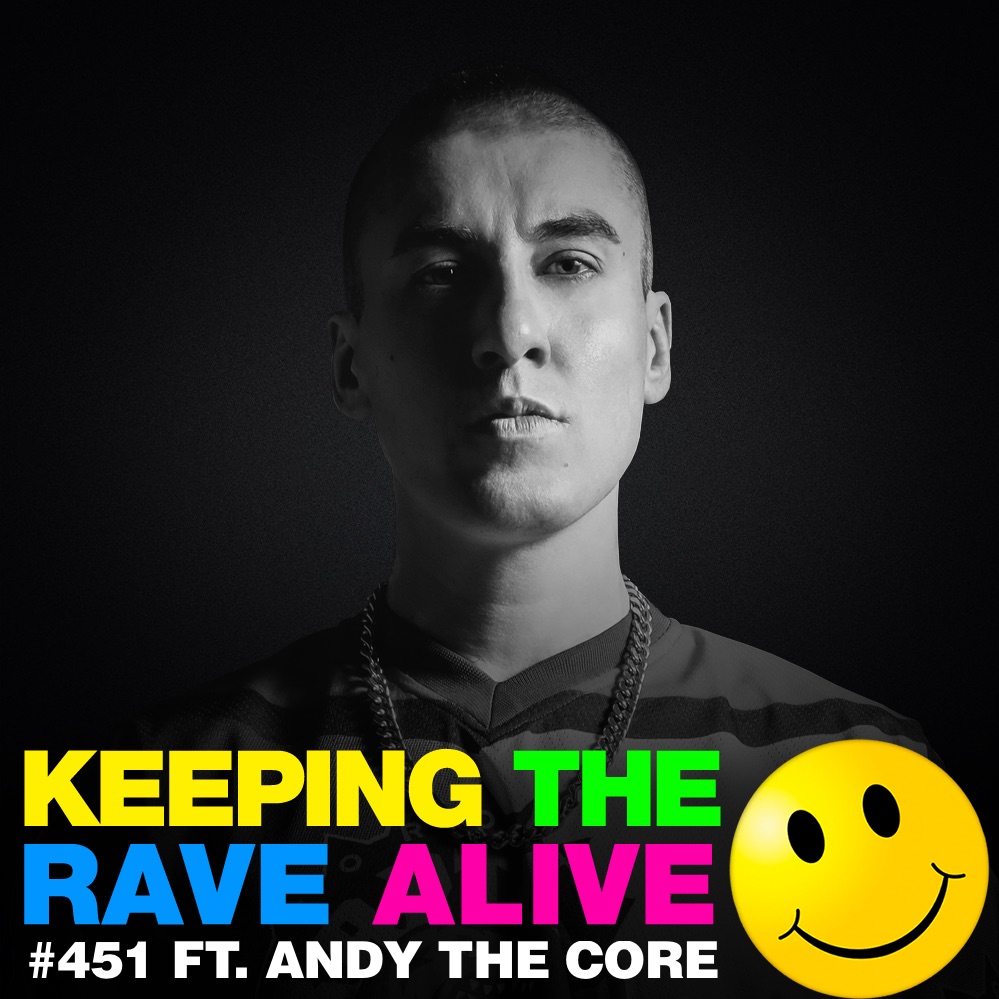 KTRA Episode 451 feat. Andy The Core