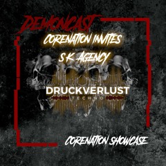 Corenation invites SK Agency presents DRUCKVERLUST