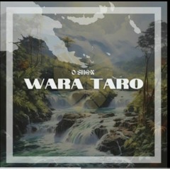 O-SHEN - Wara Taro. mp3