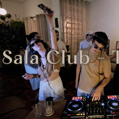 Sala Club - Totsik #3