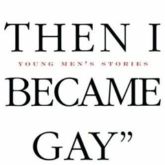 [Access] KINDLE ✓ '...And Then I Became Gay': Young Men's Stories by  Ritch C. Savin-