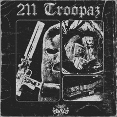 211 TROOPAZ (prod. 42PATH)
