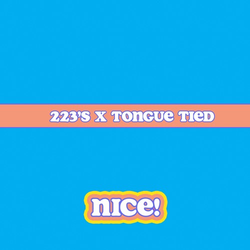 223's X Tongue Tied