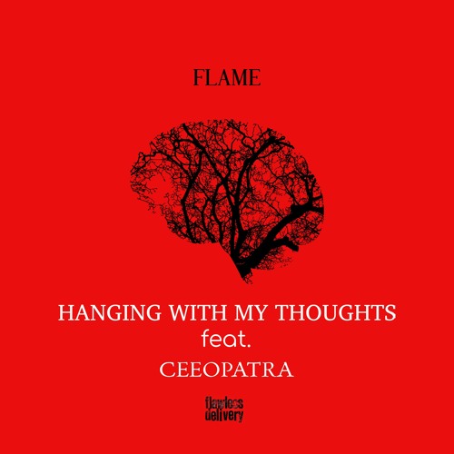 Hanging With My Thoughts Feat. Ceeopatra