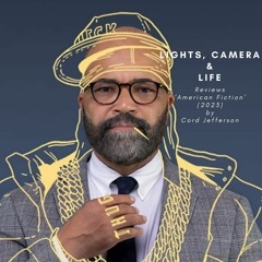 American Fiction (2023) - 'Whose Race is it Anyway?' - LCL Podcast