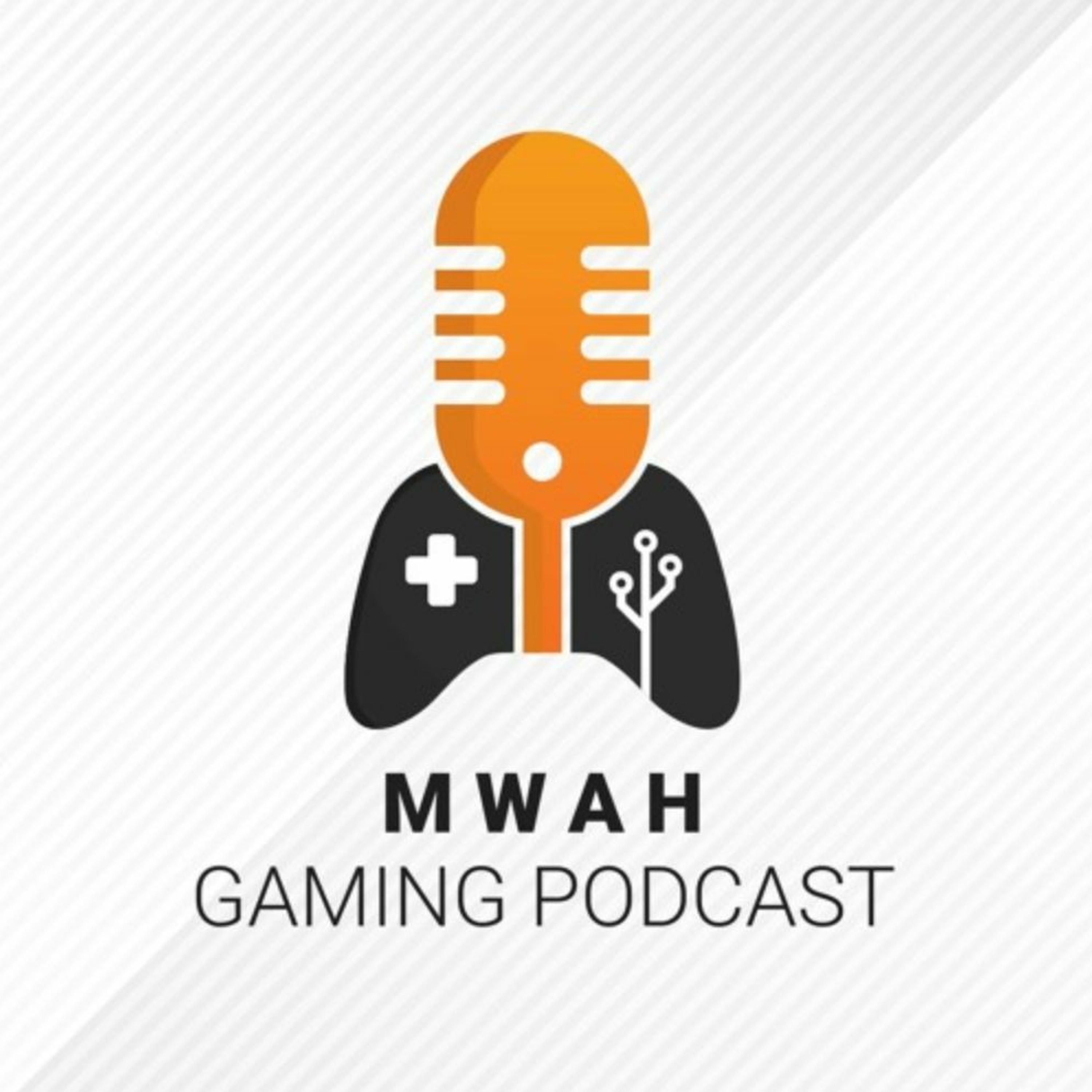 Mwah Gaming Podcast