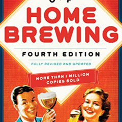 [Access] KINDLE 📑 The Complete Joy of Homebrewing: Fully Revised and Updated by  Cha