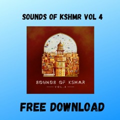 SOUNDS OF KSHMR VOL 4 [FREE DOWNLOAD]