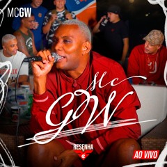 MC GW - Quebrando tudo ao vivo na Resenha Firma é Forte