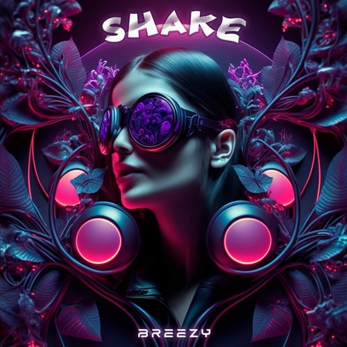 Breezy - Shake (Original Mix)