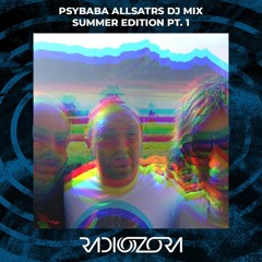PSYBABA ALLSTARS Dj Mix - Summer Edition Pt. 1 | PsyBaBas Radio Show | 24/06/2021