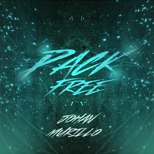 Pack Free Johan Murillo #2 +10 Tracks