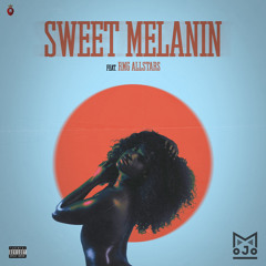 Sweet Melanin Feat RMG Allstars