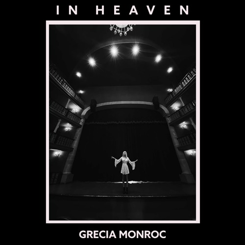 GRECIA MONROC "IN HEAVEN" (Lady in the Radiator Song)EN EL CIELO