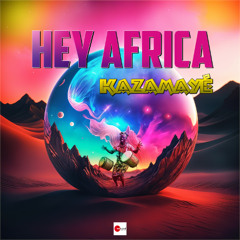 Kazamayé - Hey Afrika (Long play)