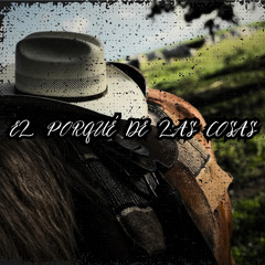 El Porqué de las Cosas