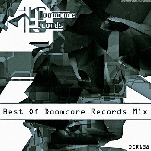 Best Of Doomcore Records Mix (DCR 138)