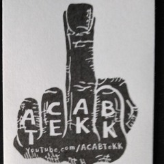 ACAB-Ihr seid doch krank