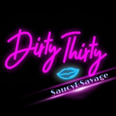 Dirty Thirty - MooshMeister