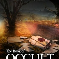 Read The Book of Occult Author Simon W. Clark FREE [eBook]