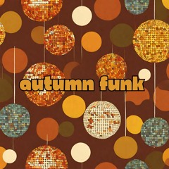 Autumn Funk