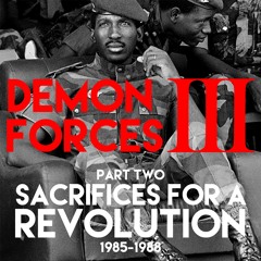 [UNLOCKED] #122b - DEMON FORCES 3, Part Two: Sacrifices for a Revolution