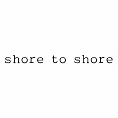 shore to shore