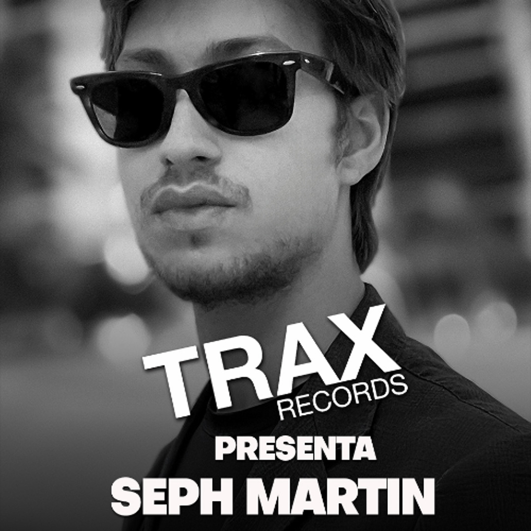 Stream Trax records presenta Seph Martin 26 07 2025 by RIN Italia ...
