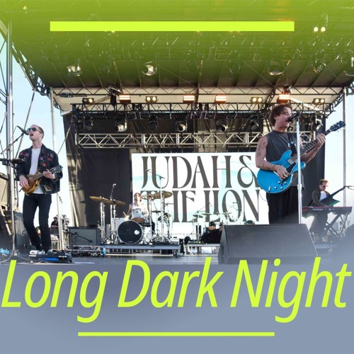 Long Dark Night