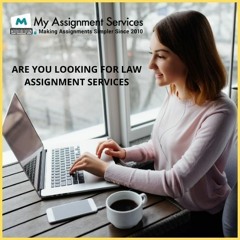 Are you looking for Law Assignment services